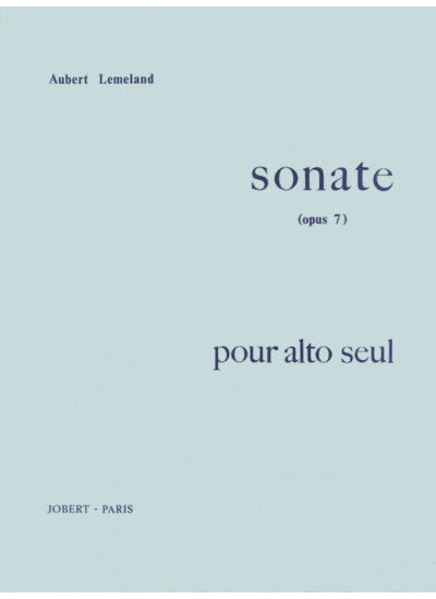 jj07999-lemeland-aubert-sonate-op7-pour-alto-seul