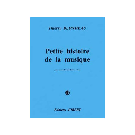 jj15499-blondeau-thierry-petite-histoire-de-la-musique