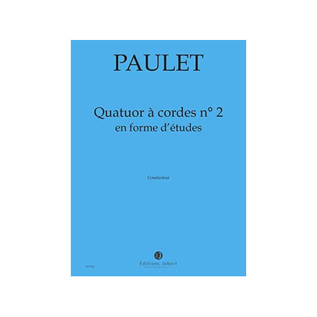 jj17301-paulet-vincent-quatuor-a-cordes-n2-en-forme-etudes