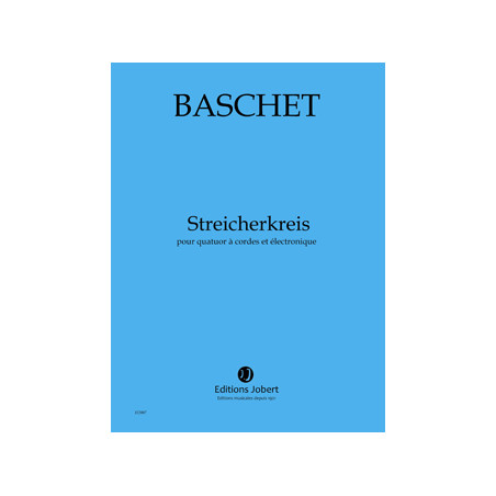 jj2007-baschet-florence-streicherkreis