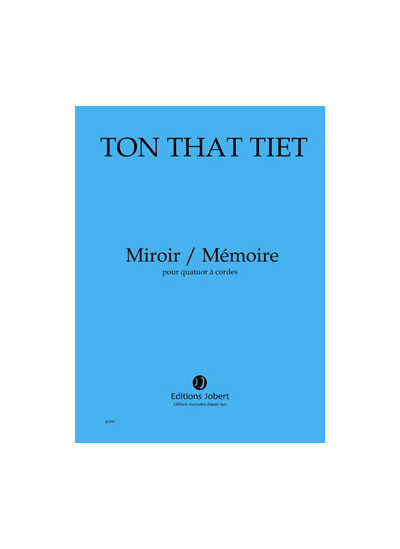 jj2085-ton-that-tiet-miroir-memoire