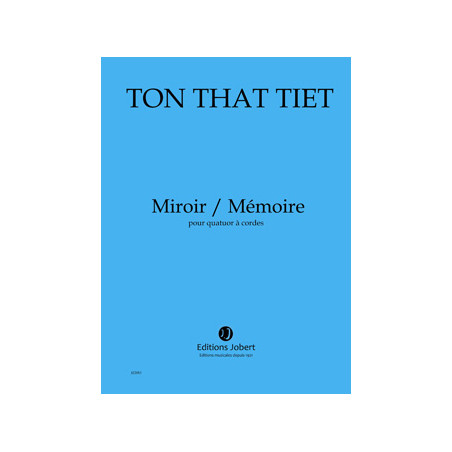 jj2085-ton-that-tiet-miroir-memoire