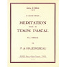 p02440-maleingreau-paul-de-meditation-pour-le-temps-pascal-op35