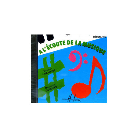 25268d-lamarque-elisabeth-goudard-marie-jose-a-l-ecoute-de-la-musique-debutant
