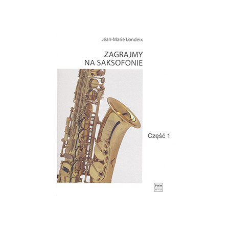 pwm11616-londeix-jean-marie-zagrajmy-na-saksofonie-czesc-1-pwm-edition