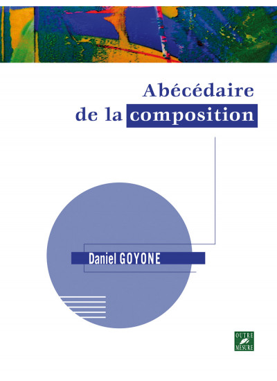 sb4100-goyone-daniel-abecedaire-de-la-composition