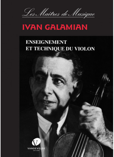 vv070-galamian-ivan-enseignement-et-technique-du-violon