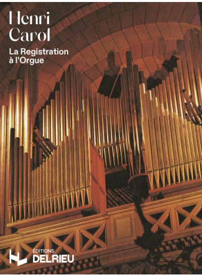 La Registration de l'orgue