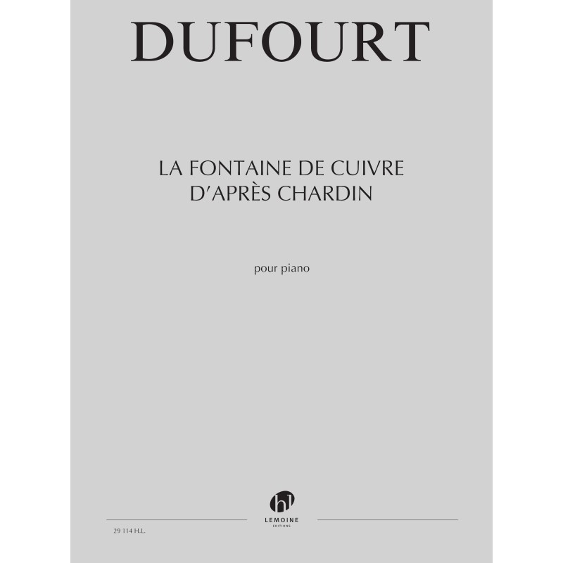 29114-dufourt-hugues-la-fontaine-de-cuivre-apres-chardin