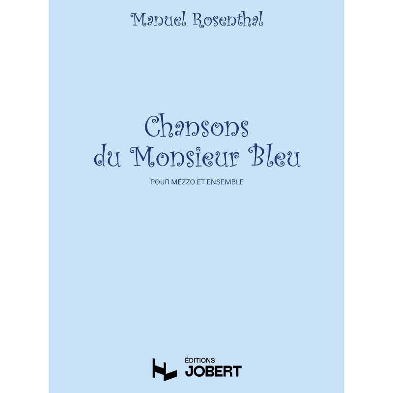 jj14652-rosenthal-manuel-chansons-du-monsieur-bleu