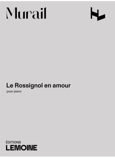 29504-murail-tristan-le-rossignol-en-amour