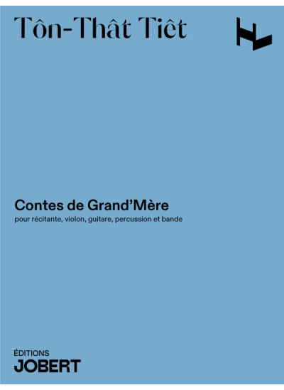 jj2207-ton-that-tiêt-contes-de-grand-mere-conte-musical