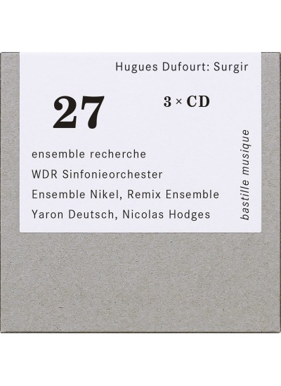 bm27-dufourt-hugues-surgir-bastille-musique
