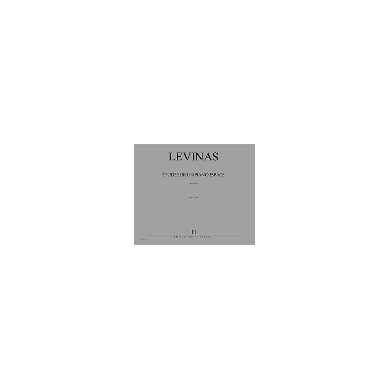 27177-levinas-michael-etude-sur-un-piano-espace