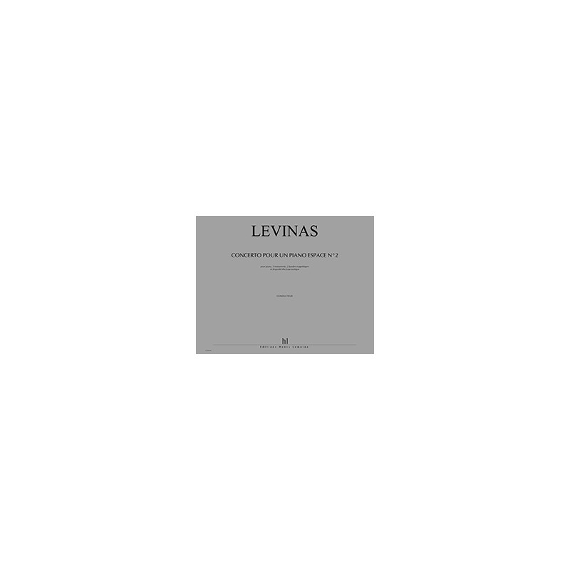 27205-levinas-michael-concerto-pour-un-piano-espace-n2