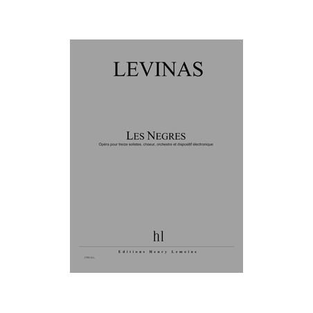 27803-levinas-michael-les-negres-opera-en-3-actes
