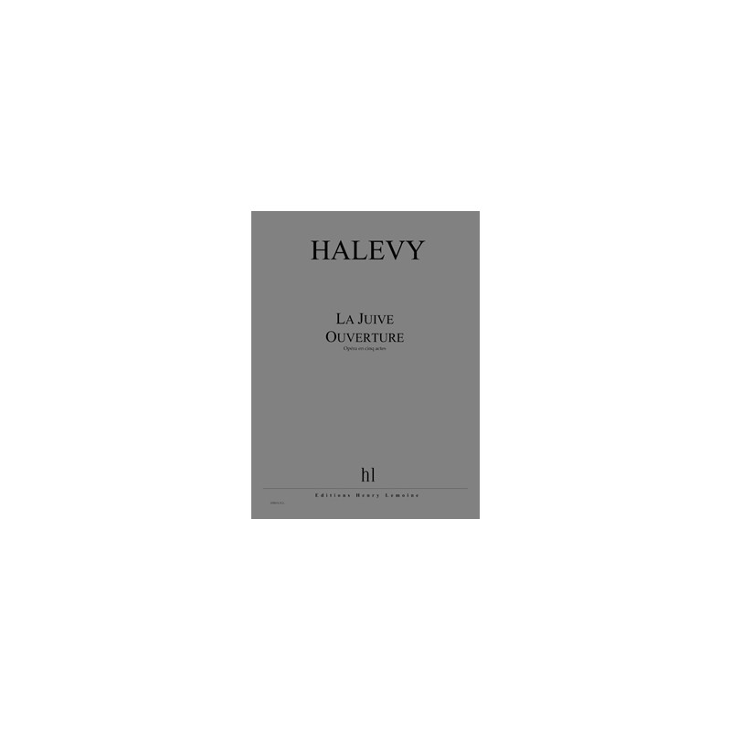 4504a-halevy-jacques-fromental-la-juive-ouverture