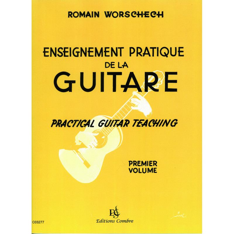 c03277-worschech-romain-enseignement-pratique-de-la-guitare-vol1