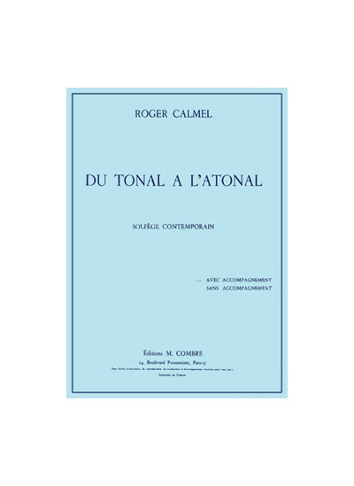 c04666a-calmel-roger-du-tonal-a-l-atonal-avec-accompagnement