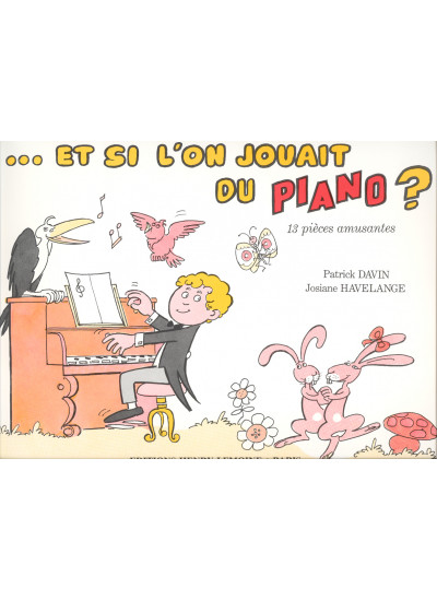 24736-davin-patrick-havelange-josiane-et-si-on-jouait-du-piano