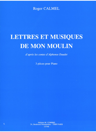 c05748-calmel-roger-lettres-et-musique-de-mon-moulin