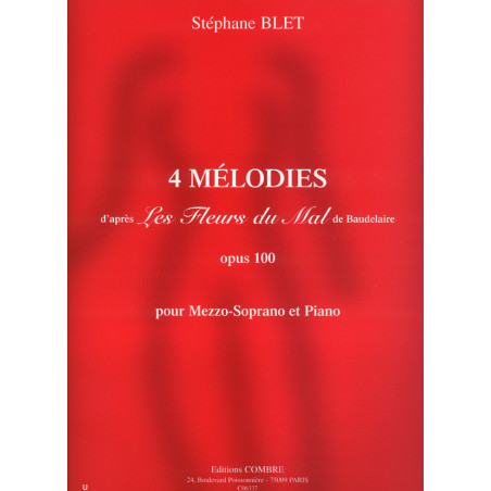 c06337-blet-stephane-melodies-4-op100-apres-les-fleurs-du-mal-de-baudelaire