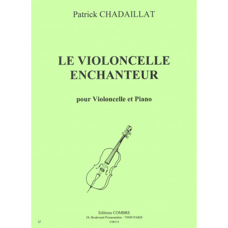 c06514-chadaillat-patrick-le-violoncelle-enchanteur