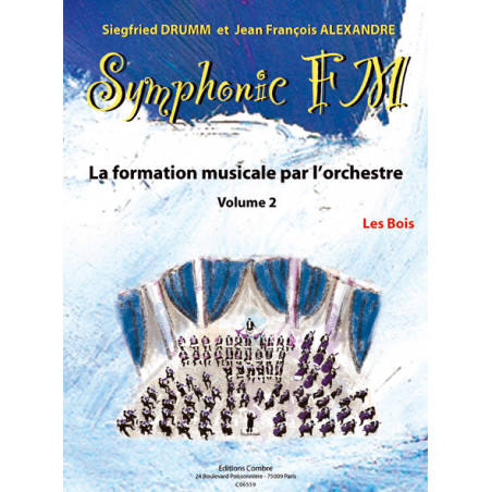 c06559-drumm-siegfried-alexandre-jean-françois-symphonic-fm-vol2-eleve-les-bois