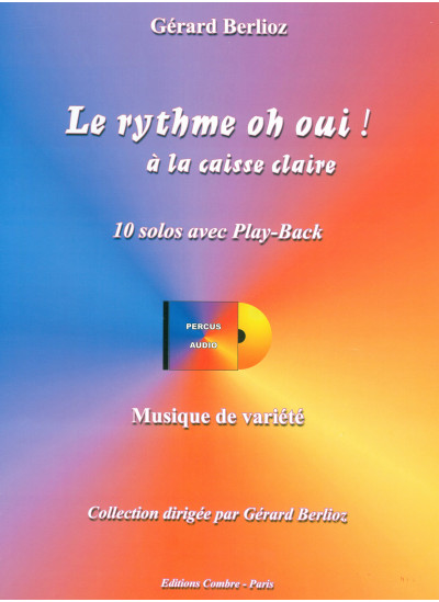 c06698-berlioz-gerard-le-rythme-oh-oui-a-la-caisse-claire-10-solos-play-back