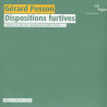 cd20285-pesson-gerard-dispositions-furtives-col-legno