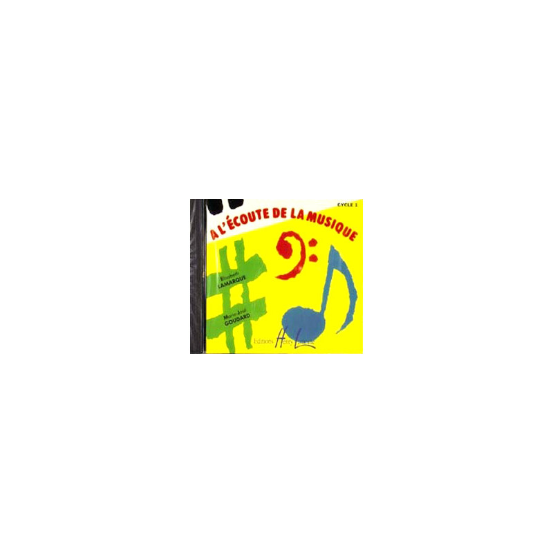 25021d-lamarque-elisabeth-goudard-marie-jose-a-l-ecoute-de-la-musique-cycle-1