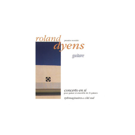 ed13030-dyens-roland-concerto-en-si-naives-auvidis