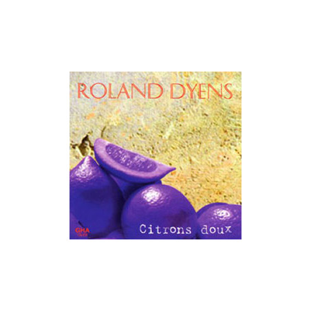 gha126059-dyens-roland-citrons-doux-gha-records
