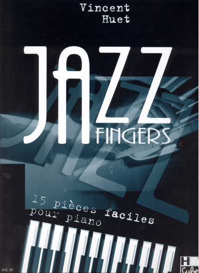 hc27-huet-vincent-jazz-fingers
